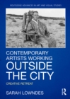 Contemporary Artists Working Outside the City : Creative Retreat - eBook