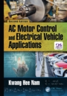 AC Motor Control and Electrical Vehicle Applications - eBook