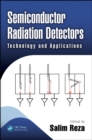 Semiconductor Radiation Detectors : Technology and Applications - Salim Reza