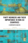 Party Members and Their Importance in Non-EU Countries : A Comparative Analysis - eBook