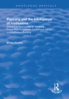 Planning and the Intelligence of Institutions : Interactive Approaches to Territorial Policy-Making Between Institutional Design and Institution-Building - eBook