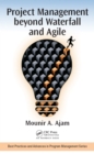 Project Management beyond Waterfall and Agile - eBook