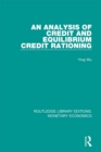 An Analysis of Credit and Equilibrium Credit Rationing - eBook