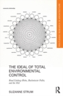 The Ideal of Total Environmental Control : Knud Lonberg-Holm, Buckminster Fuller, and the SSA - eBook