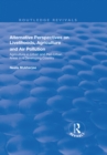 Alternative Perspectives on Livelihoods, Agriculture and Air Pollution : Agriculture in Urban and Peri-urban Areas in a Developing Country - eBook