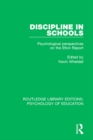 Discipline in Schools : Psychological Perspectives on the Elton Report - eBook