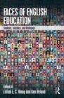 Faces of English Education : Students, Teachers, and Pedagogy - eBook