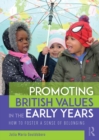 Promoting British Values in the Early Years : How to Foster a Sense of Belonging - eBook