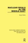Nuclear Rivals in the Middle East - eBook