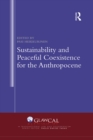 Sustainability and Peaceful Coexistence for the Anthropocene - eBook
