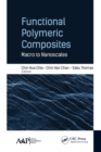 Functional Polymeric Composites : Macro to Nanoscales - eBook