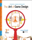 The Art of Game Design : A Book of Lenses, Third Edition - eBook