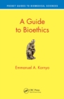 A Guide to Bioethics - eBook