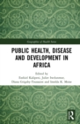 Public Health, Disease and Development in Africa - eBook