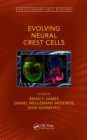 Evolving Neural Crest Cells - eBook