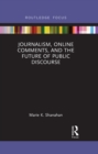 Journalism, Online Comments, and the Future of Public Discourse - eBook