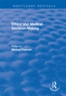 Ethics and Medical Decision-Making - eBook