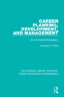 Career Planning, Development, and Management : An Annotated Bibliography - eBook