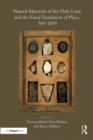 Natural Materials of the Holy Land and the Visual Translation of Place, 500-1500 - eBook