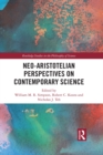 Neo-Aristotelian Perspectives on Contemporary Science - eBook