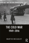 The Cold War 1949-2016 - eBook
