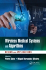 Wireless Medical Systems and Algorithms : Design and Applications - eBook
