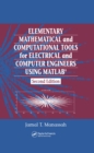 Elementary Mathematical and Computational Tools for Electrical and Computer Engineers Using MATLAB - eBook