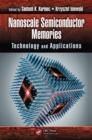 Nanoscale Semiconductor Memories : Technology and Applications - eBook