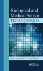 Biological and Medical Sensor Technologies - eBook