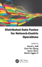 Distributed Data Fusion for Network-Centric Operations - eBook