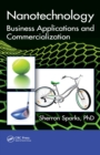 Nanotechnology : Business Applications and Commercialization - eBook