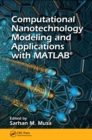 Computational Nanotechnology : Modeling and Applications with MATLAB® - eBook