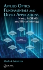 Applied Optics Fundamentals and Device Applications : Nano, MOEMS, and Biotechnology - eBook