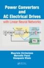 Power Converters and AC Electrical Drives with Linear Neural Networks - eBook