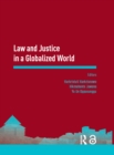 Law and Justice in a Globalized World : Proceedings of the Asia-Pacific Research in Social Sciences and Humanities, Depok, Indonesia, November 7-9, 2016: Topics in Law and Justice - eBook