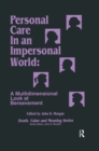 Personal Care in an Impersonal World : A Multidimensional Look at Bereavement - eBook