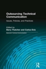 Outsourcing Technical Communication : Issues, Policies and Practices - eBook