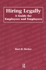 Hiring Legally : A Guide for Employees and Employers - eBook