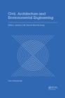 Civil, Architecture and Environmental Engineering : Proceedings of the International Conference ICCAE, Taipei, Taiwan, November 4-6, 2016 - eBook