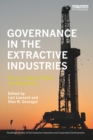 Governance in the Extractive Industries : Power, Cultural Politics and Regulation - eBook