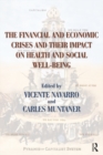 The Financial and Economic Crises and Their Impact on Health and Social Well-Being - eBook