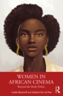 Women in African Cinema : Beyond the Body Politic - eBook