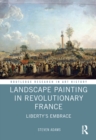 Landscape Painting in Revolutionary France : Liberty's Embrace - eBook