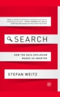 Search : How the Data Explosion Makes Us Smarter - eBook