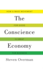 Conscience Economy : How a Mass Movement for Good is Great for Business - eBook