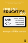 Online Education 2.0 : Evolving, Adapting, and Reinventing Online Technical Communication - eBook