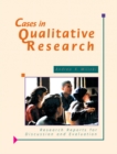 Cases in Qualitative Research : Research Reports for Discussion and Evaluation - eBook