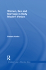 Women, Sex and Marriage in Early Modern Venice - eBook