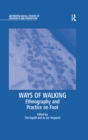 Ways of Walking : Ethnography and Practice on Foot - eBook