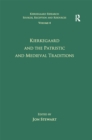 Volume 4: Kierkegaard and the Patristic and Medieval Traditions - eBook